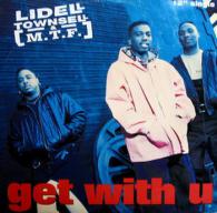 Lidell Townsell & M.T.F.